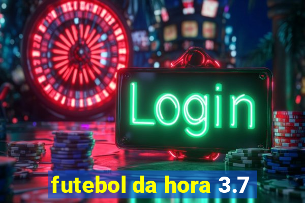 futebol da hora 3.7